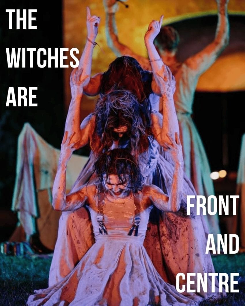 The witches are front and centre